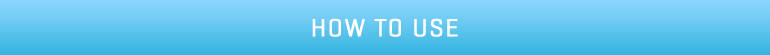 How to use