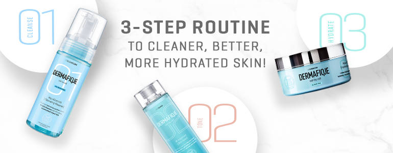 3-step routine to cleaner, better more hydrated skin!
